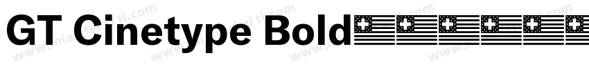 GT Cinetype Bold字体转换